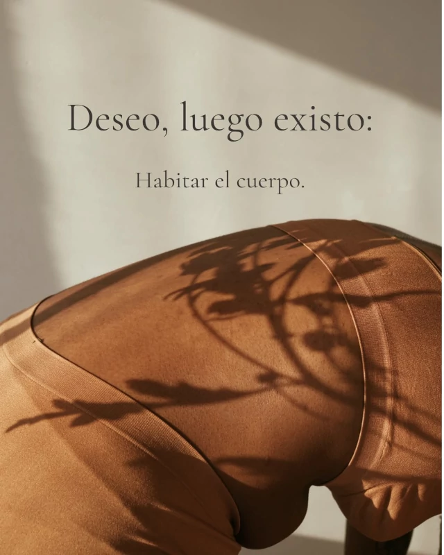 Lee más sobre el artículo «𝘿𝙚𝙨𝙚𝙤, 𝙡𝙪𝙚𝙜𝙤 𝙚𝙭𝙞𝙨𝙩𝙤. 𝙃𝙖𝙗𝙞𝙩𝙖𝙧 𝙚𝙡 𝙘𝙪𝙚𝙧𝙥𝙤»